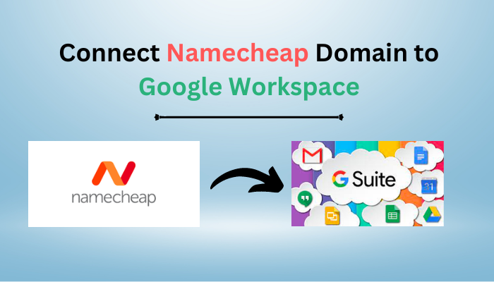 connect namecheap domain to google workspace