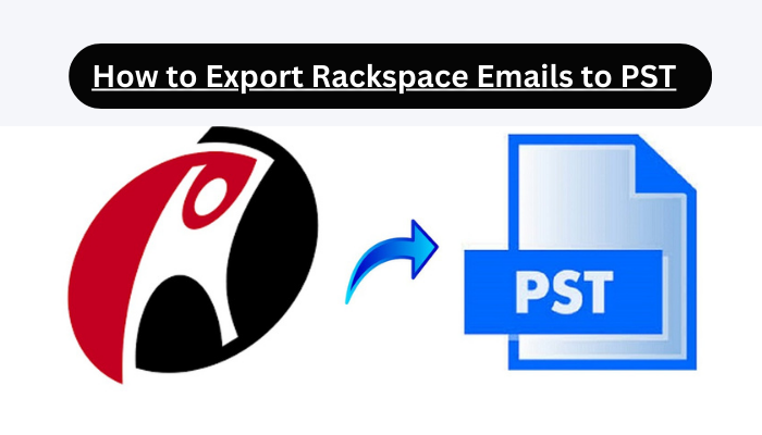 how to export Rackspace email to pst