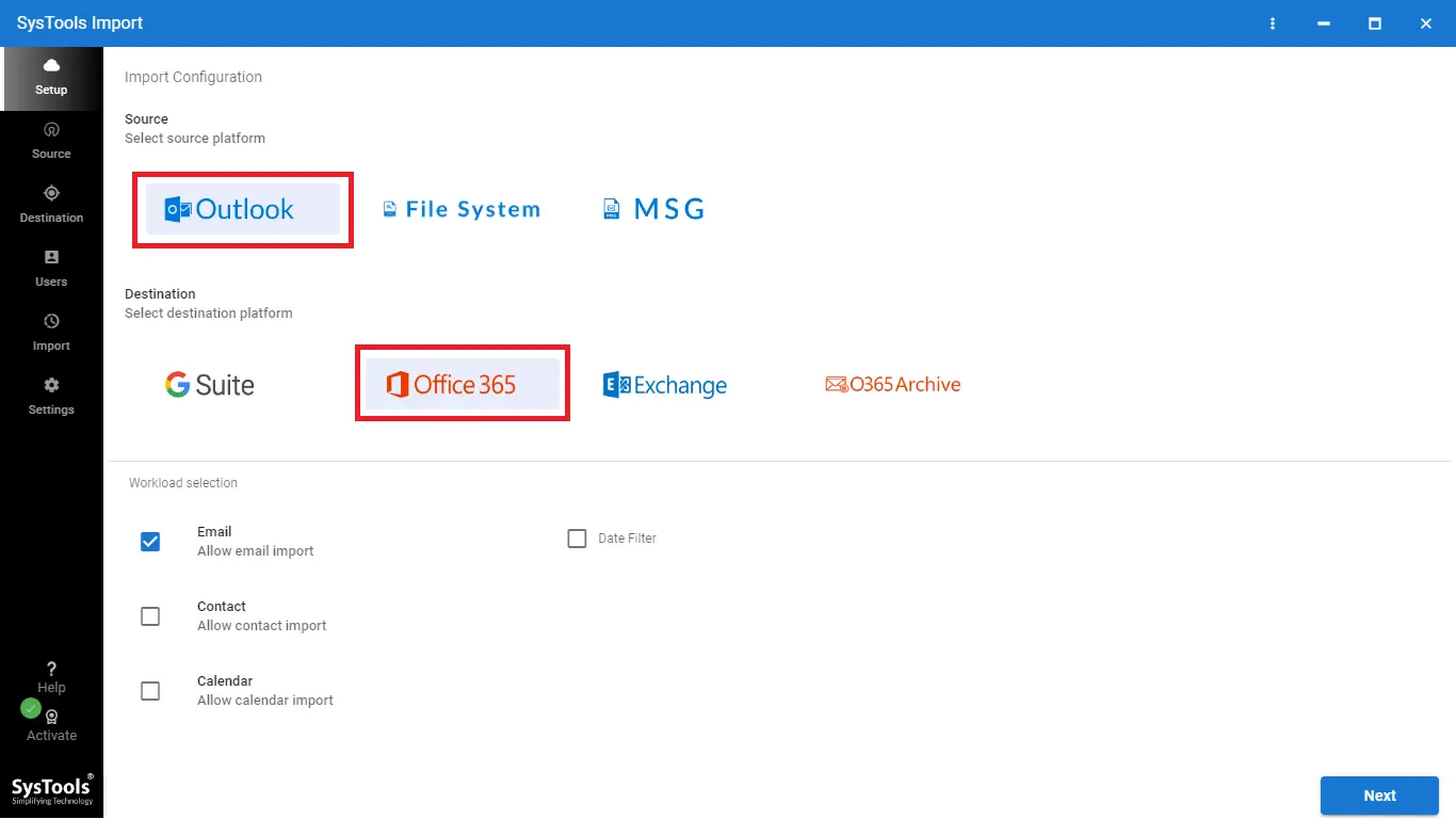 Select Outlook as the Source and Office 365
