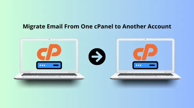 Migrate Email From One cPanel to Another Account