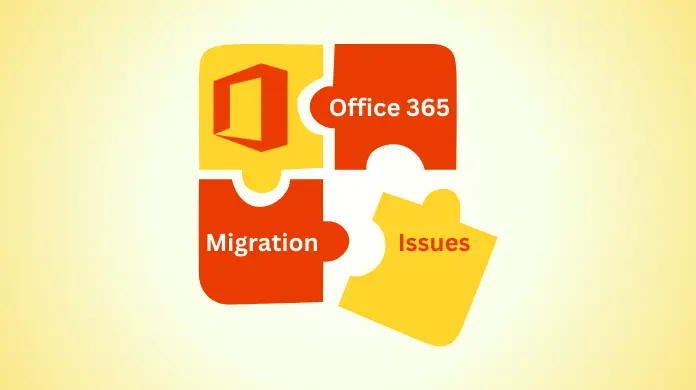 Top 10 Office 365 Migration Challenges Resolved