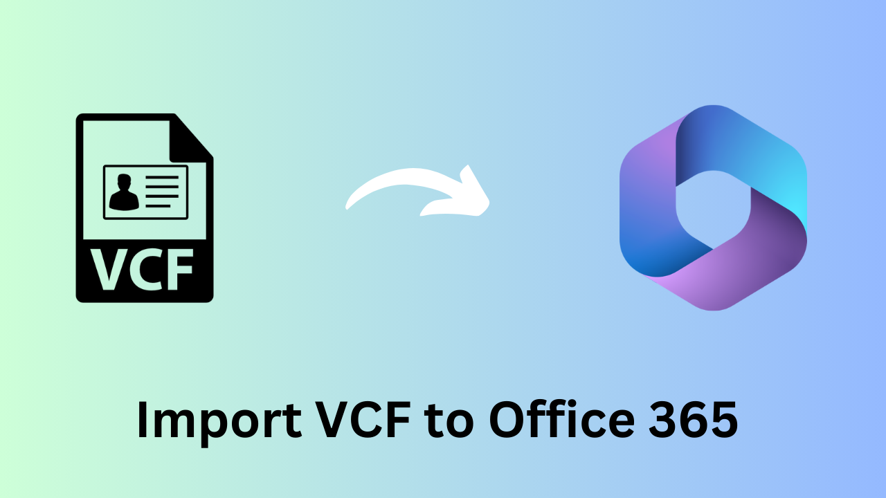 import vcf with multiple contacts to outlook 365
