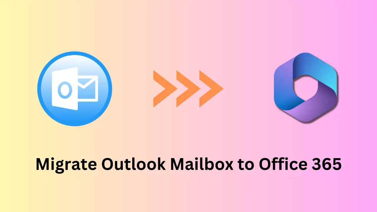 Migrate Outlook mailbox to Office 365